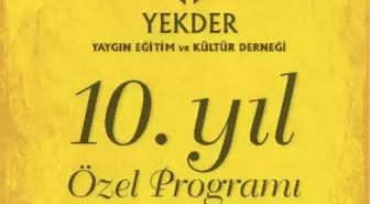Yaygın Eğitim ve Kültür Derneği 10 Yaşında