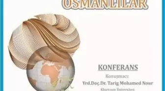 'Doğu Afrika'da Osmanlılar' Paneli Geçekleştirilecek