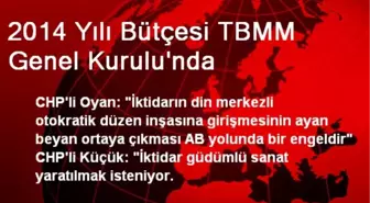 2014 Yılı Bütçesi TBMM Genel Kurulu'nda