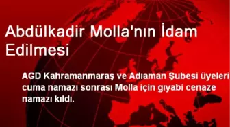 Abdülkadir Molla'nın İdam Edilmesi