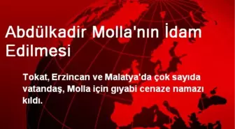 Abdülkadir Molla İçin Gıyabi Cenaze Namazı Kılındı