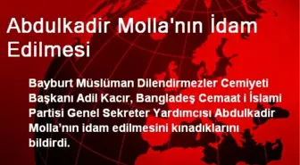 Abdulkadir Molla'nın İdam Edilmesi