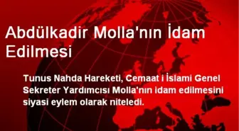 Abdülkadir Molla'nın İdam Edilmesi