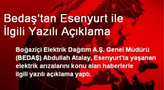 Bedaş'tan Esenyurt ile İlgili Yazılı Açıklama