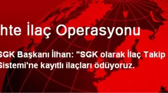 Sahte İlaç Operasyonu