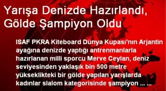 Yarışa Denizde Hazırlandı, Gölde Şampiyon Oldu