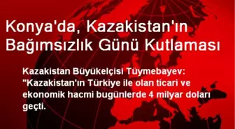 Konya'da, Kazakistan'ın Bağımsızlık Günü Kutlaması