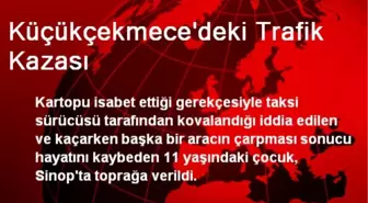 Küçükçekmece'deki Trafik Kazası