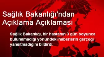 Sağlık Bakanlığı'ndan Açıklama Açıklaması