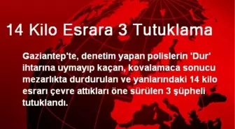 14 Kilo Esrara 3 Tutuklama