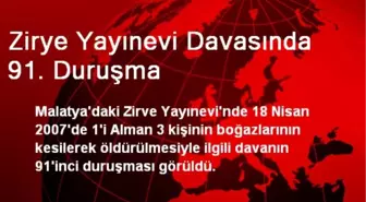 Malatya'daki Zirye Yayınevi Davasının 91. Duruşması Görüldü