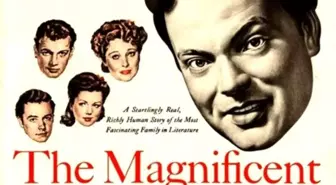 The Magnificent Ambersons Filmi