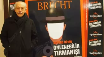 'Arturo Ui'nin Önlenebilir Tırmanışı' Galada Büyük Alkış Aldı