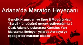 Adana'da Maraton Heyecanı