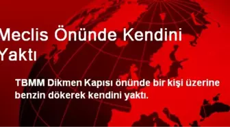 Meclis Önünde Kendini Yaktı