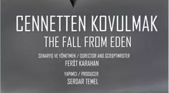 Cennetten Kovulmak Filmi Seyircisiyle Buluştu