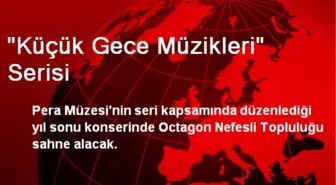 'Küçük Gece Müzikleri' Serisi