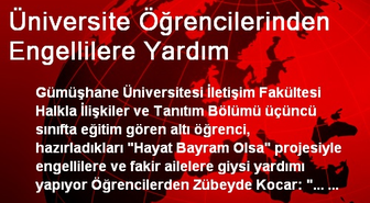Üniversite Öğrencilerinden Engellilere Yardım