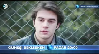 Güneşi Beklerken 25. Bölümü ile Kanal D'de