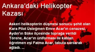 Ankara'daki Helikopter Kazası