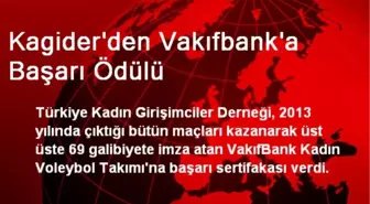 Kagider'den Vakıfbank'a Başarı Ödülü