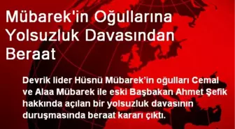 Hüsnü Mübarek'in Oğulları Yolsuzluk Davasından Beraat Etti