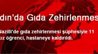 Aydın'da Gıda Zehirlenmesi