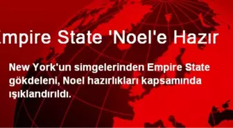 Empire State 'Noel'e Hazır