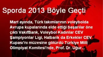 Sporda 2013 Böyle Geçti