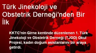 Türk Jinekoloji ve Obstetrik Derneği'nden Bir İlk