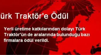 Türk Traktör'e Ödül