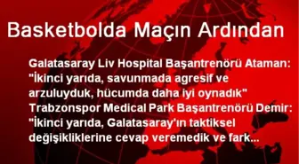 Basketbolda Maçın Ardından