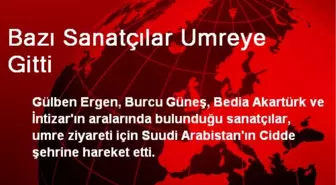 Bazı Sanatçılar Umreye Gitti