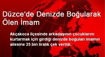 Düzce'de Denizde Boğularak Ölen İmam