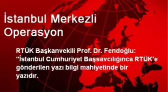 İstanbul Merkezli Operasyon