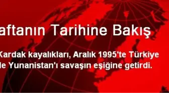 -Haftanın Tarihine Bakış