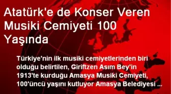 Atatürk'e de Konser Veren Musiki Cemiyeti 100 Yaşında