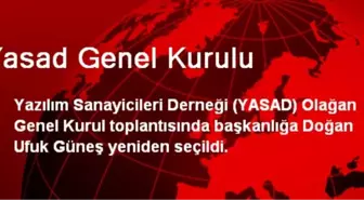 YASAD Başkanlığına Yeniden Doğan Ufuk Güneş Seçildi