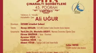 Çınaraltı Sohbetlerinde Ali Uğur Anılacak