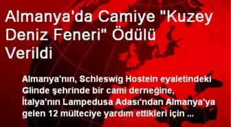 Almanya'da Camiye 'Kuzey Deniz Feneri' Ödülü Verildi