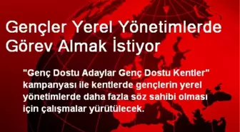 Gençler Yerel Yönetimlerde Görev Almak İstiyor