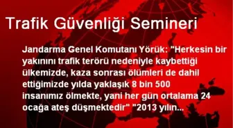 Trafik Güvenliği Semineri