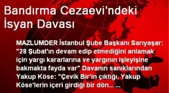 Bandırma Cezaevi'ndeki İsyan Davası