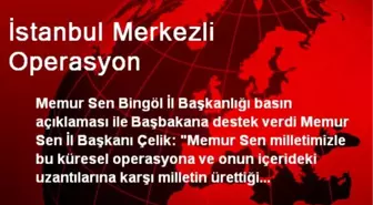 İstanbul Merkezli Operasyon