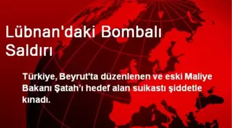 Lübnan'daki Bombalı Saldırı