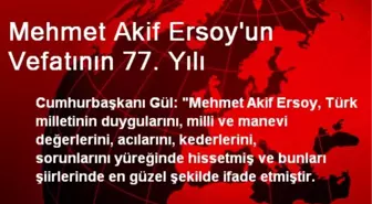 Mehmet Akif Ersoy'un Vefatının 77. Yılı