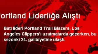 Portland Liderliğe Alıştı