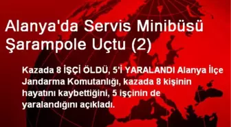 Alanya'da Servis Minibüsü Şarampole Uçtu