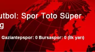 Futbol: Spor Toto Süper Lig