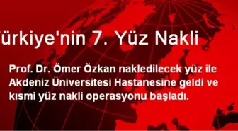 Türkiye'nin 7. Yüz Nakli